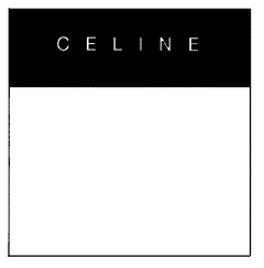 CELINE (& DESSIN)